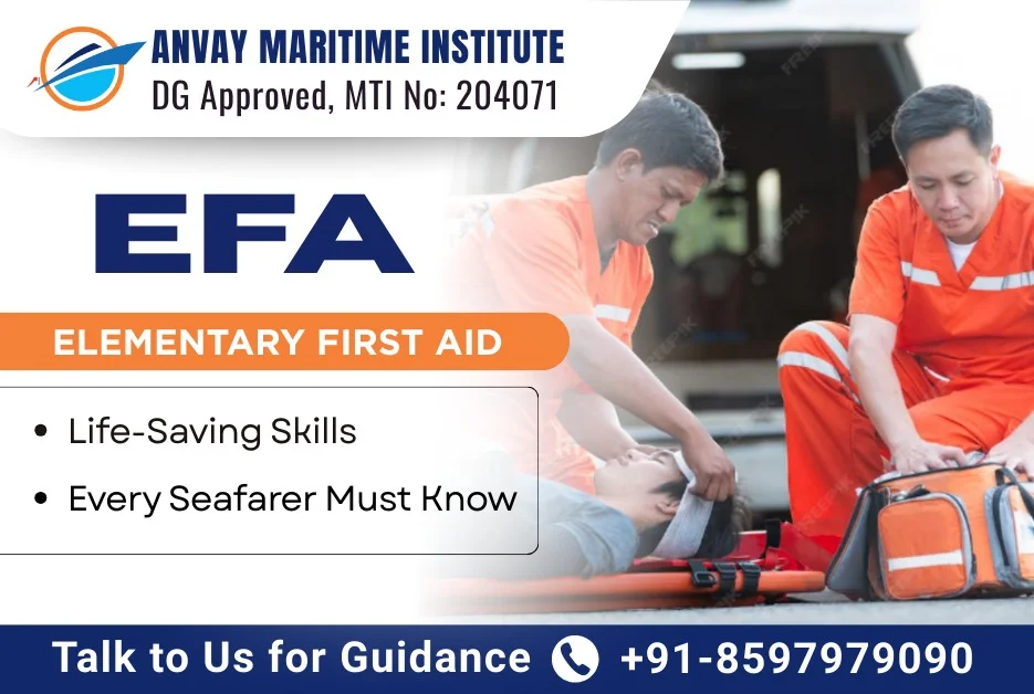 Elementary First Aid (EFA) Course: Essential Life-Saving Skills Every Seafarer Must Know