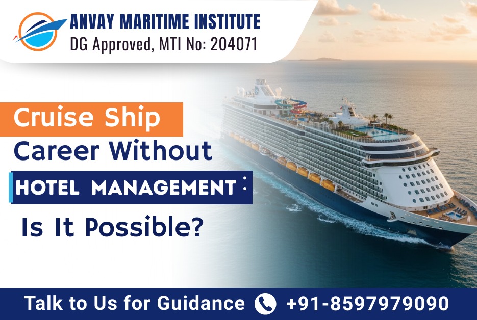 Can You Join a Cruise Ship Without Hotel Management? Complete Career Guide
