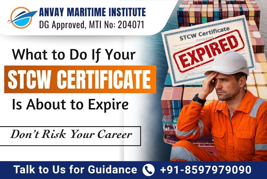 What to Do If Your STCW Certificate Is About to Expire (Complete 2026 Guide)